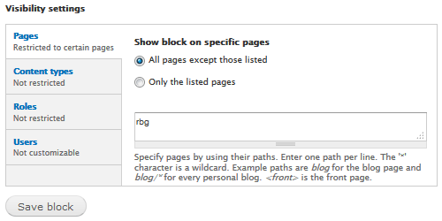 You may exclude a block from certain pages. block_vis_pages.png